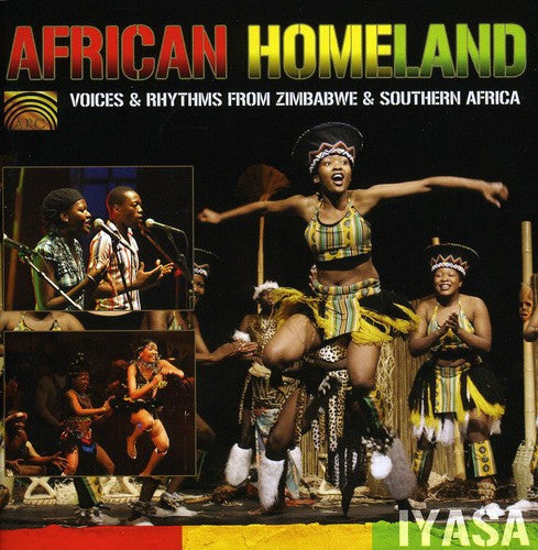 Iyasa - African Homeland: Voices and Rhythms From Zimbabwe and Southern Africa Music CD