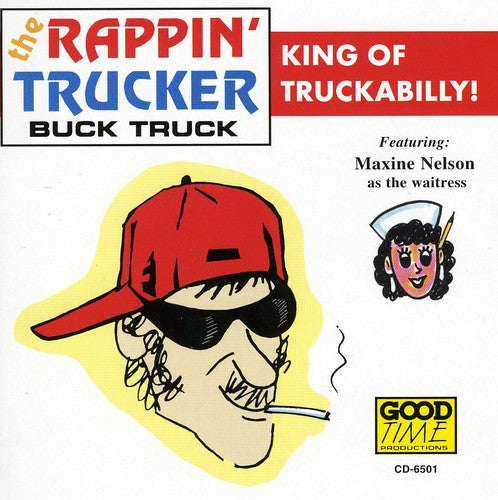 Rappin Trucker - Buck Truck - Music CD
