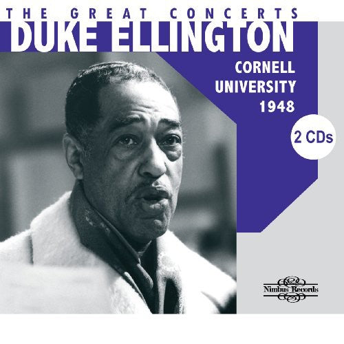 Ellington,duke - Great Concerts: Cornell University 1948 - Music CD