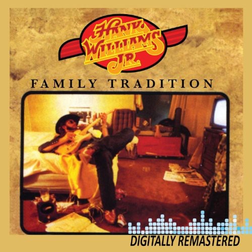 Williams Jr,hank - Family Tradition - Music CD