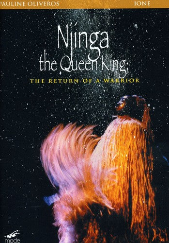 Oliveros,pauline / Ione - Njinga The Queen King The Return Of A Warrior - DVD