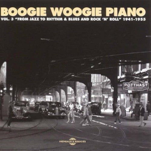 Boogie Woogie Piano 1941-5 - Vol. 3 - Boogie Woogie Piano 1941-5 - Vol. 3 - Music CD