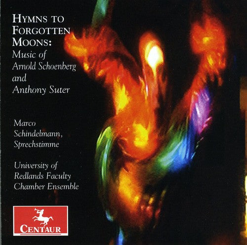 Schoenberg / Suter / Schindelmann - Hymns To Forgotten Moods - Music CD