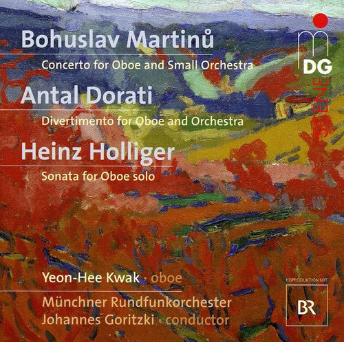 Kwak / Martinu / Dorati / Holliger / Goritzki - Concerto For Oboe & Small Orchestra / Sonata For - Super Audio CD