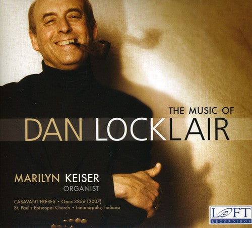 Locklair / Keiser - Music Of Dan Locklair - Music CD