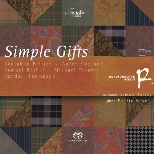 Copland / Britten / Tippett / Barber / Thompson - Simple Gifts - Super Audio CD