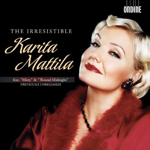 Mattila,karita - Irresistible Karita Mattila - Music CD
