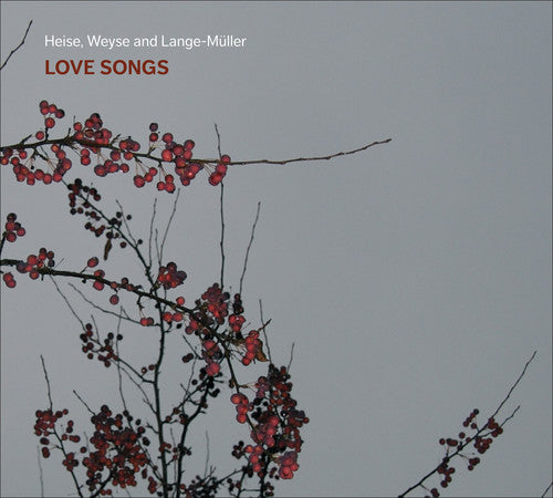 Weyse / Lonskov / Hedegaard - Love Songs - Music CD