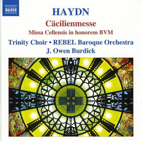 Haydn / Trinity Choir / Burdick - Missa Cellensis In Homorem Bvw Cacilienmesse - Music CD