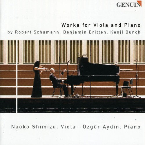 Schumann / Britten / Shimizu / Aydin - Works For Viola & Piano - Music CD