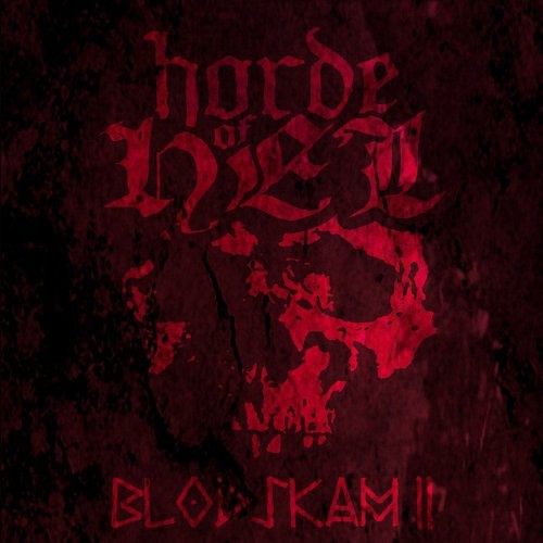 Horde Of Hel - Blodskam Ii - Music CD