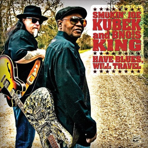 Kubek,smokin Joe / Bnois King - Have Blues Will Travel - Music CD