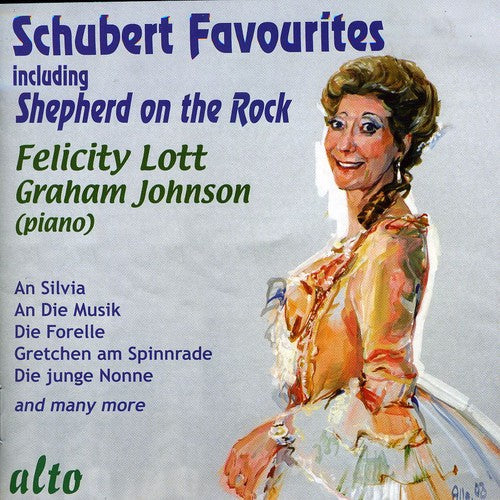 Schubert / Lott / Johnson - Favourite Songs / Shepherd On The Rock - Music CD
