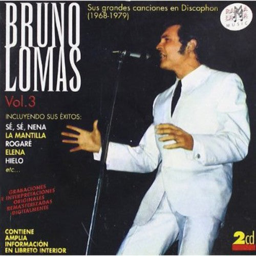 Lomas,bruno - Sus Grandes Grabaciones En Discophon Vol 3 - Music CD