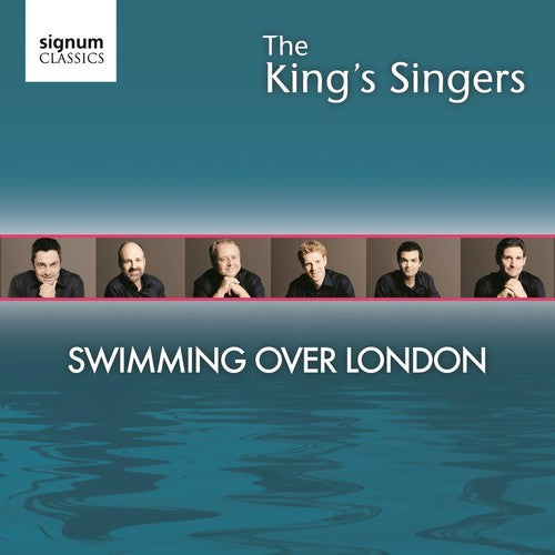 King's Singers - Swimming Over London - Music CD