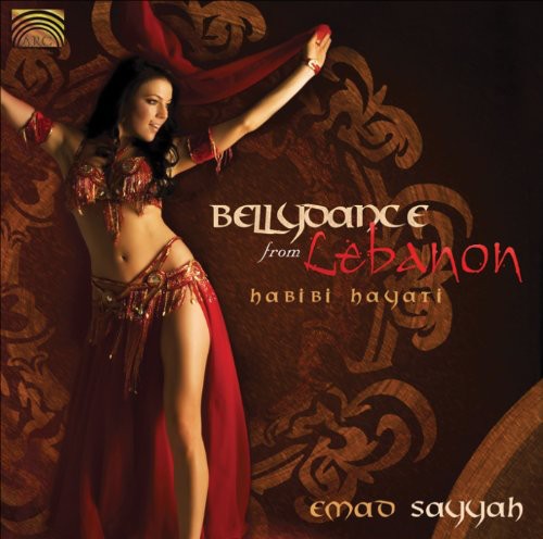 Sayyah,emad - Bellydance From Lebanon: Habibi Hayati - Music CD