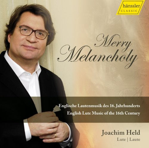 Joachim Held - Merry Melancholy: English Lute Music 16th Century Music CD