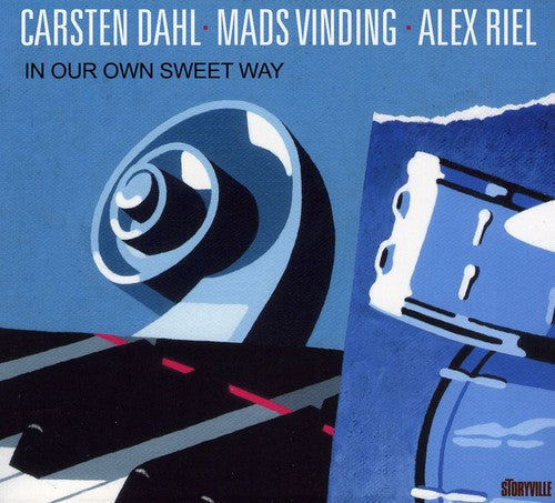Dahl,carsten / Mads Vinding / Riel,alex - In Our Own Sweet Way - Music CD