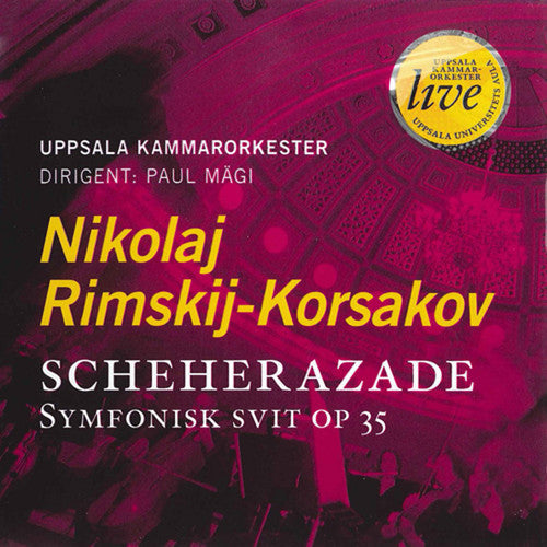 Rimsky-korsakov / Uppsala Chamber Orchestra / Magi - Scheherazade - Music CD