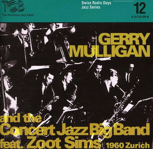 Mulligan,gerry - Swiss Radio Days Jazz Series Vol 12 - Music CD