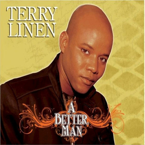 Terry Linen - A Better Man: Remastered Music CD