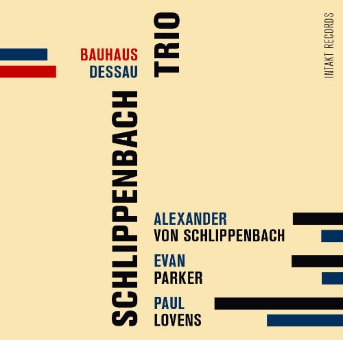 Schlippenbach / Parker / Schlippenbach - Bauhaus Dessau - Music CD