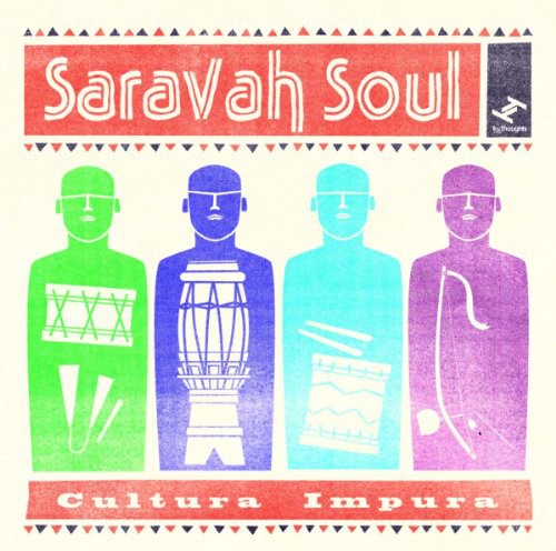 Saravah Soul - Cultura Impura - Music CD