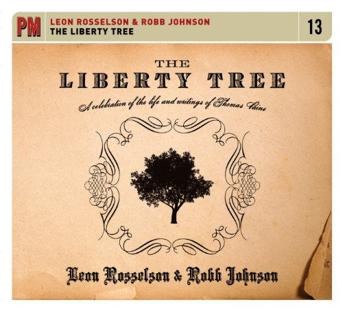 Rosselson,leon / Johnson,robb - Liberty Tree: A Celebration Of Life & Writings Of - Music CD