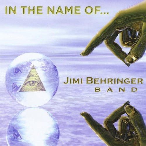 Behringer,jimi - In The Name Of - Music CD
