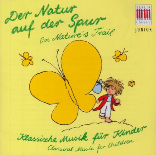 In Search Of Nature - Berlin Classics Junior: In Search of Nature / Various Music CD