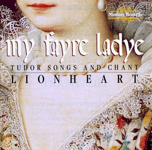 Lionheart - My Fayre Ladye - Music CD