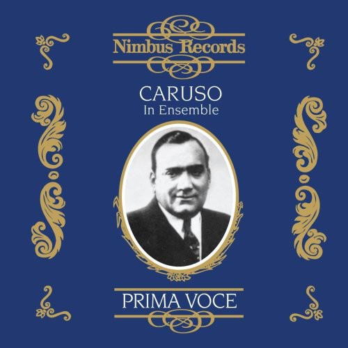 Caruso - Enrico Caruso In Ensemble (1906-1918) - Music CD