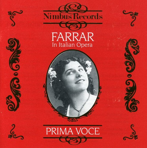 Farrar / Caruso / Scotti / Viafora / Jacoby - In Italian Opera 1908-1913 - Music CD