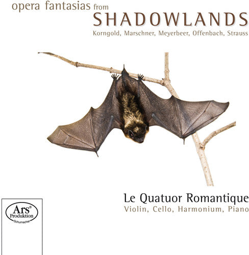 Korngold / Le Quatuor Romantique - Opera Fantasies From Shadowlands - Super Audio CD