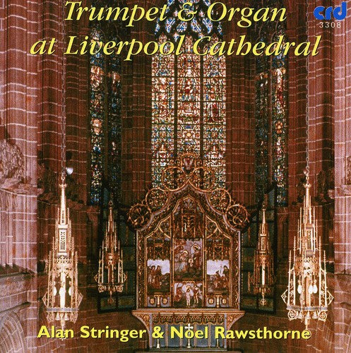 Stringer / Rawsthorne - Trumpet & Organ At Liverpool Cathedral - Music CD