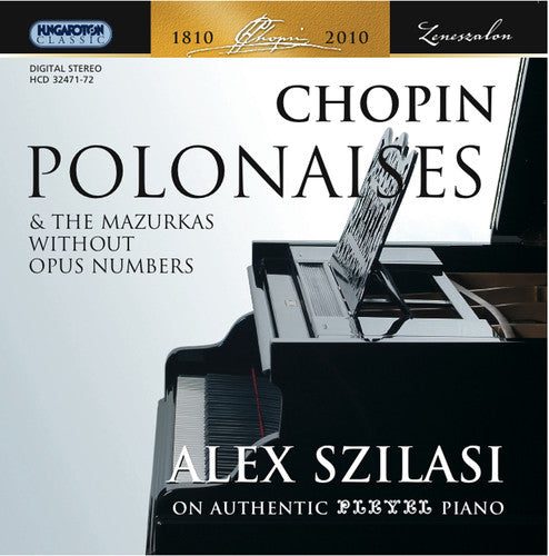 Chopin / Szilasi - Polonaises & Mazurkas Without Opus Numbers - Music CD