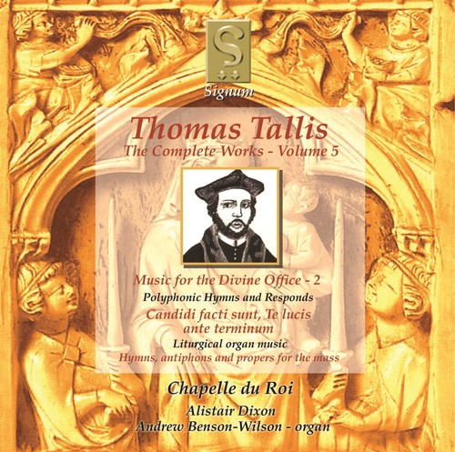 Tallis / Chapelle Du Roi / Dixon - Complete Works 5: Music For The Divine Office 2 - Music CD