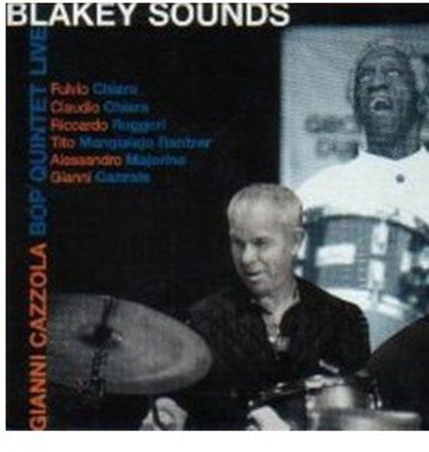 Gianni,cazzola Bop Quintet - Blakey Sounds - Music CD