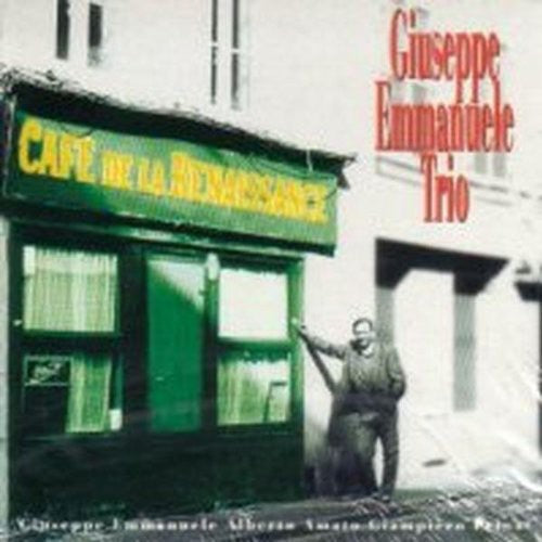 Giuseppe,emmanuele Trio - Cafe' De La Renaissance - Music CD