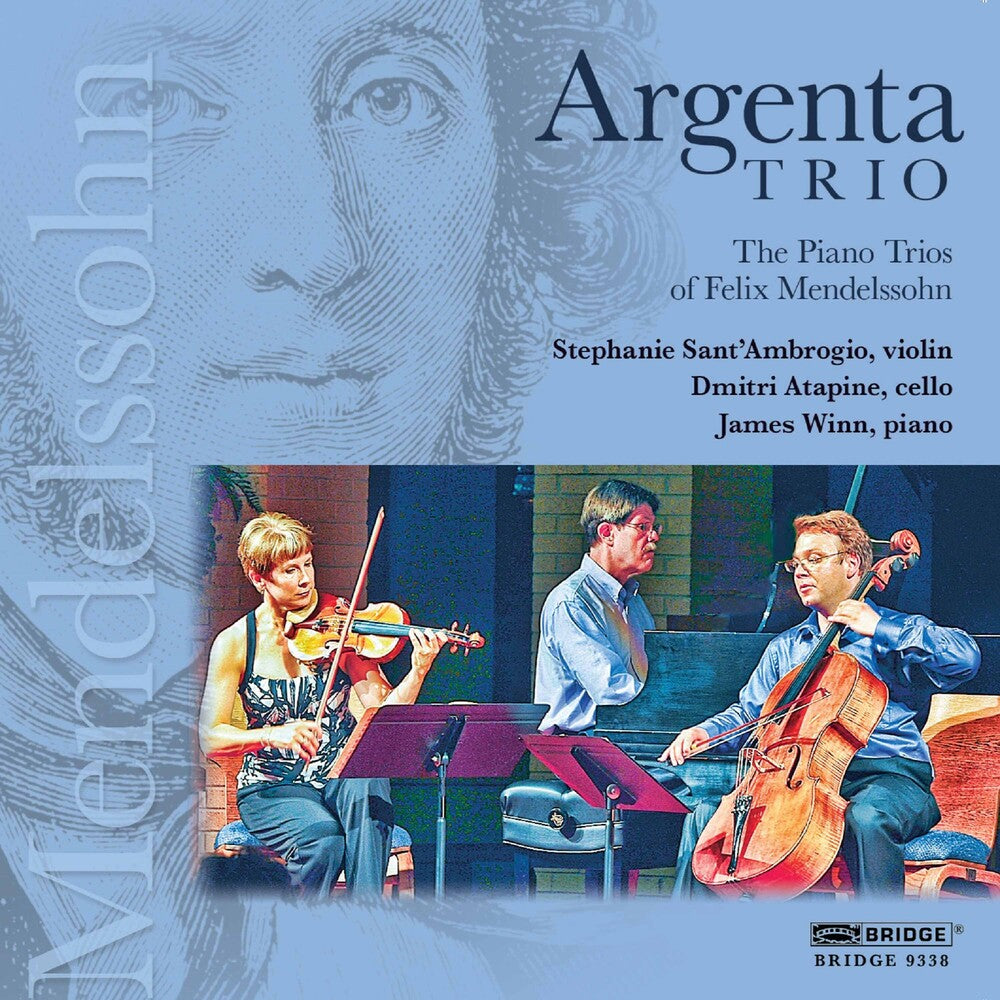 Argenta - Piano Trios of Felix Mendelssohn Music CD