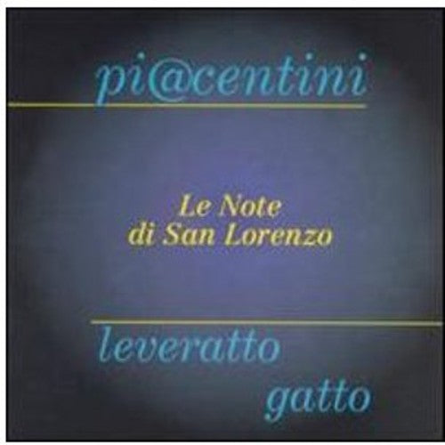 M Piacentini /PLever - Le Note Di San Lorenzo Music CD