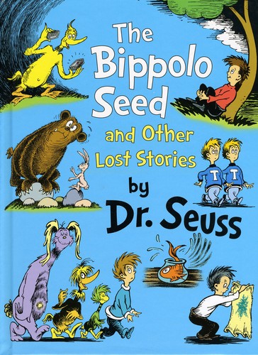 Seuss,dr - Bippolo Seed And Other Lost Stories - Books