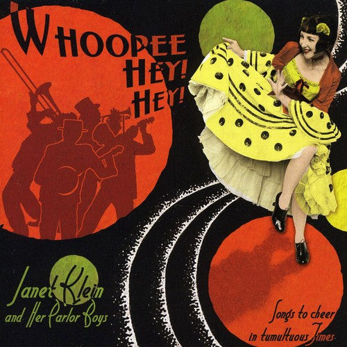 Klein,janet / Her Parlor Boys - Whoopee Hey Hey - Music CD