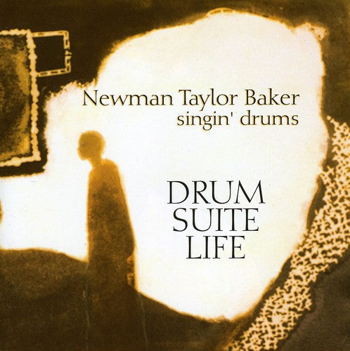 Newman Taylor-Baker - Drum-Suite-Life Newman Taylor Baker Singin Drums Music CD