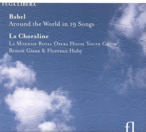 Benoit Giaux - Giaux, Baudoin & Choraline : Babel Music CD