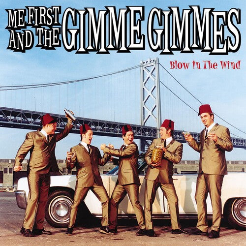 Me First & The Gimme Gimmes - Blow In The Wind - Music CD