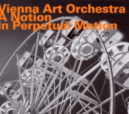 Vienna Art Orchestra - Notion In Perpetual Motion - Music CD