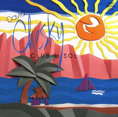 David Chesky - Club de Sol Music CD