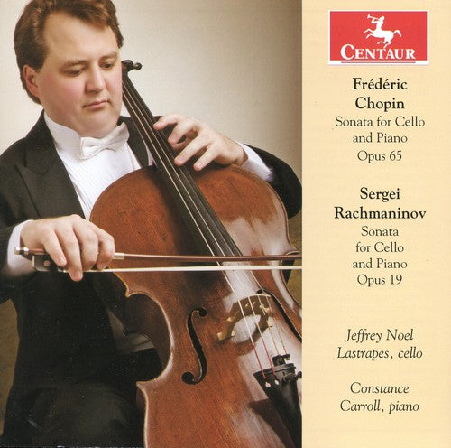 Chopin / Rachmaninov / Lastrapes / Carroll - Sonata For Cello & Piano Opus 65 - Music CD