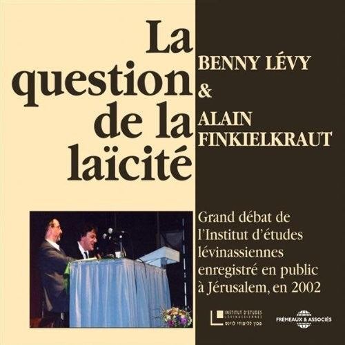 Benny Levy & Al Finkielkraut - La Question De La Laicite Music CD